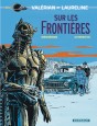 Val&eacute;rian - Sur les fronti&egrave;res