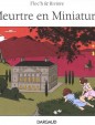 Meurtre en miniature - Meurtre en miniature