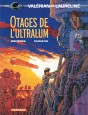 Val&eacute;rian - Otages de l'Ultralum