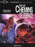 Valérian : Chemins de l'espace (Par les)