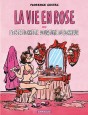 La vie en rose - Vie en rose (La)