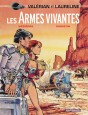 Val&eacute;rian - Armes vivantes (Les)