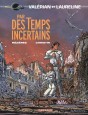 Val&eacute;rian - Par des temps incertains
