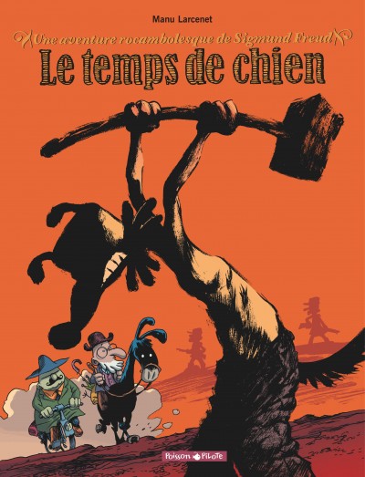 Une aventure rocambolesque de ...