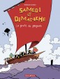 Samedi et Dimanche - Profil du pingouin (Le)