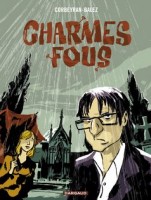 Charmes fous