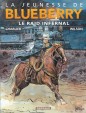 La Jeunesse de Blueberry - Raid infernal (Le)