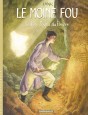 Le Moine Fou - Int&eacute;grales - He Pao, joyau du fleuve