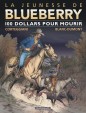 La Jeunesse de Blueberry - 100 $ pour mourir