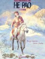 Les Voyages d'He Pao - Neige blanche, chemin d'antan