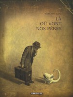 Là où vont nos pères 
