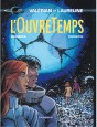 Val&eacute;rian - L'ouvre temps