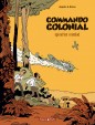 Commando Colonial - Op&eacute;ration Ironclad