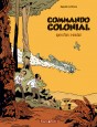 Commando Colonial - Op&eacute;ration Ironclad