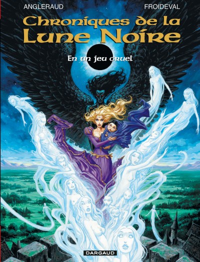 Chronique de la Lune Noire - T 0 - En un jeu cruel Chronique de la Lune Noire - T 0 - En un jeu cruel