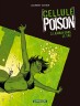Cellule Poison : Main dans le sac (La)