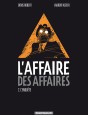 L'Affaire des affaires  - L'enqu&ecirc;te