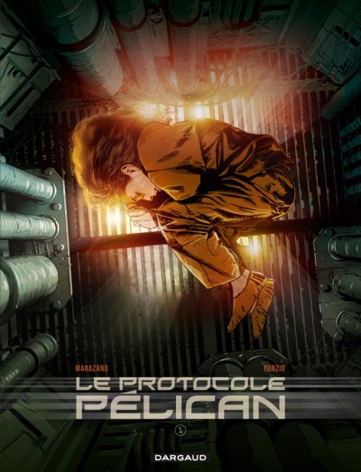 Le Protocole Pelican - T1 Le Protocole Pelican - T1