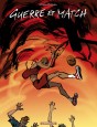 Guerre et Match  - Guerre et Match (one shot)