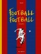 Football Football - Football Football (Saison 2)