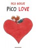 Pico Bogue : Pico Love