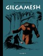 Gilgamesh - Int&eacute;grale compl&egrave;te - Gilgamesh - Int&eacute;grale Edit Sp&eacute;ciale