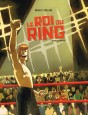 Le Roi du Ring  - Graine de champion T1