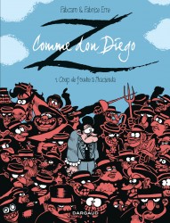 Z comme Don Diego  Coup de foudre à l'hacienda 