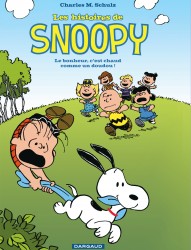 Les Histoires de Snoopy Le bonheur, c'est chaud comme un doudou T1