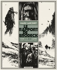 Le Rapport de Brodeck – Tome 1
