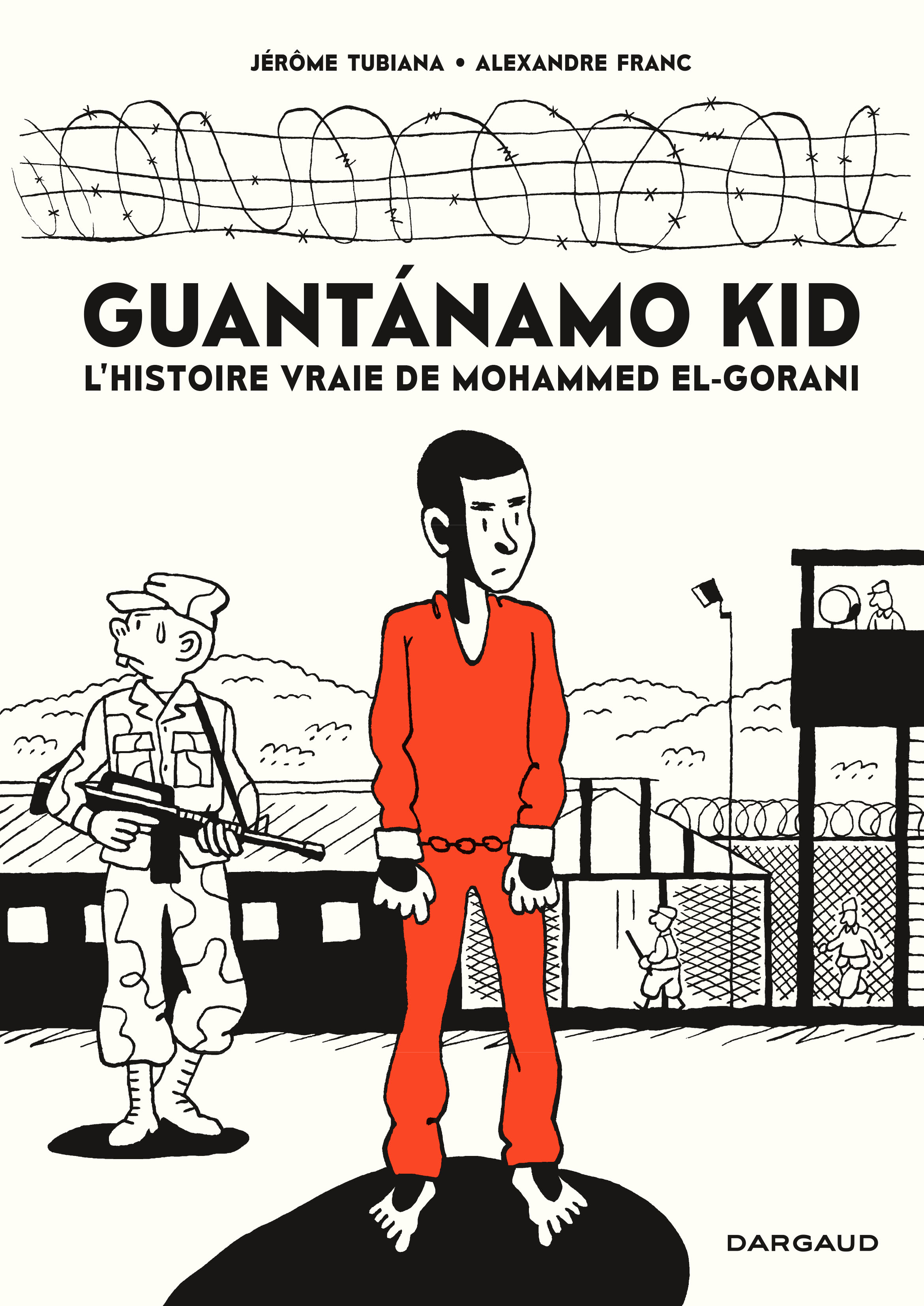 Couverture de Guantanámo kid : l'histoire vraie de Mohamed El-Gorani