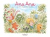 Ana Ana – Tome 13 – Papillons, lilas et fraises des bois - couv