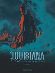 Louisiana, la couleur du sang – Tome 2