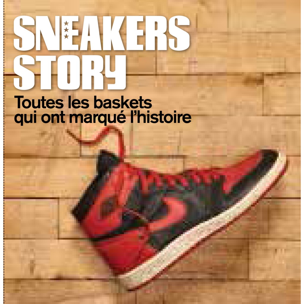 Sneakers Story Toutes les baskets qui ont marqué l'histoire Livres Pop culture chez Huginn