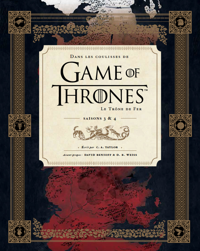 Game of Thrones - Dans les coulisses – Tome 2 – Dans les coulisses de Game of thrones : Vol. 2 : Saisons 3 et 4 - couv