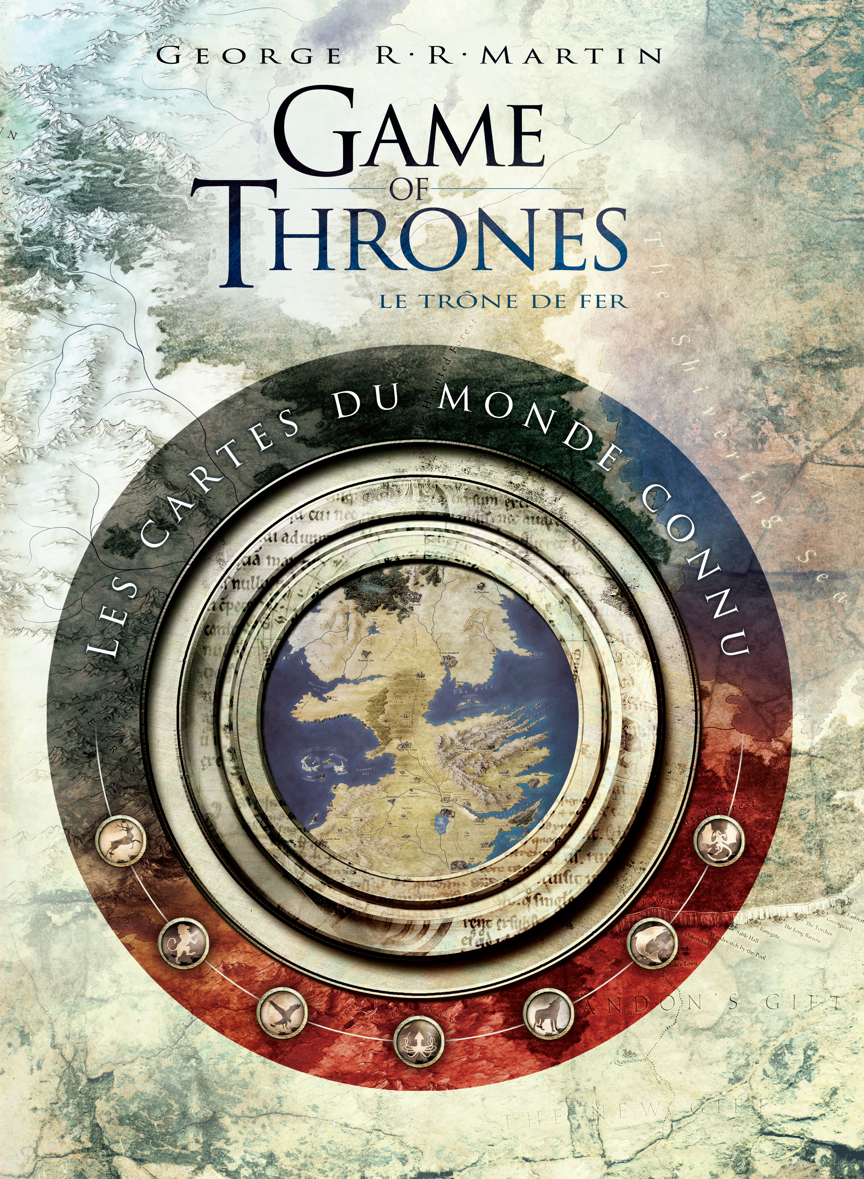 Game of Thrones : les cartes du monde connu – Game of Thrones : les cartes du monde connu - couv
