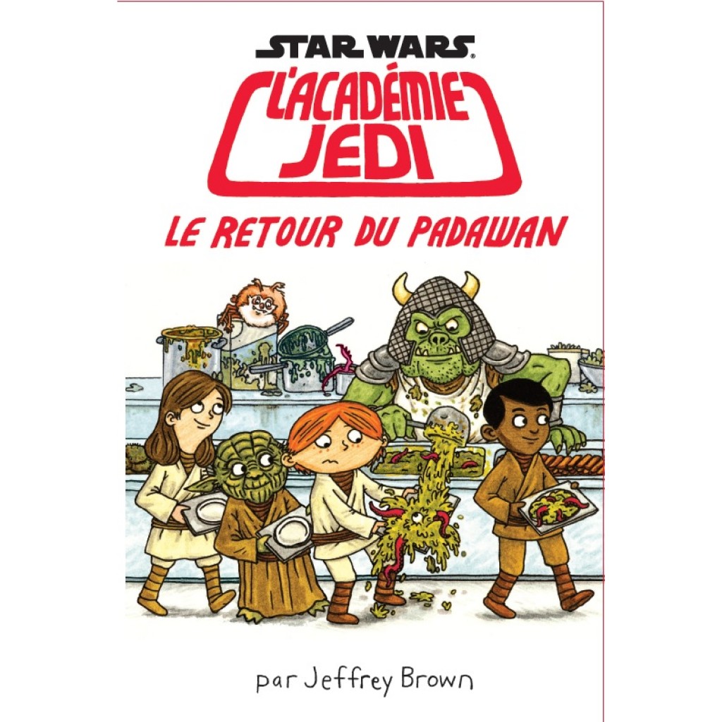 Star Wars Académie Jedi Tome 2 Le Retour du Padawan Livres Pop