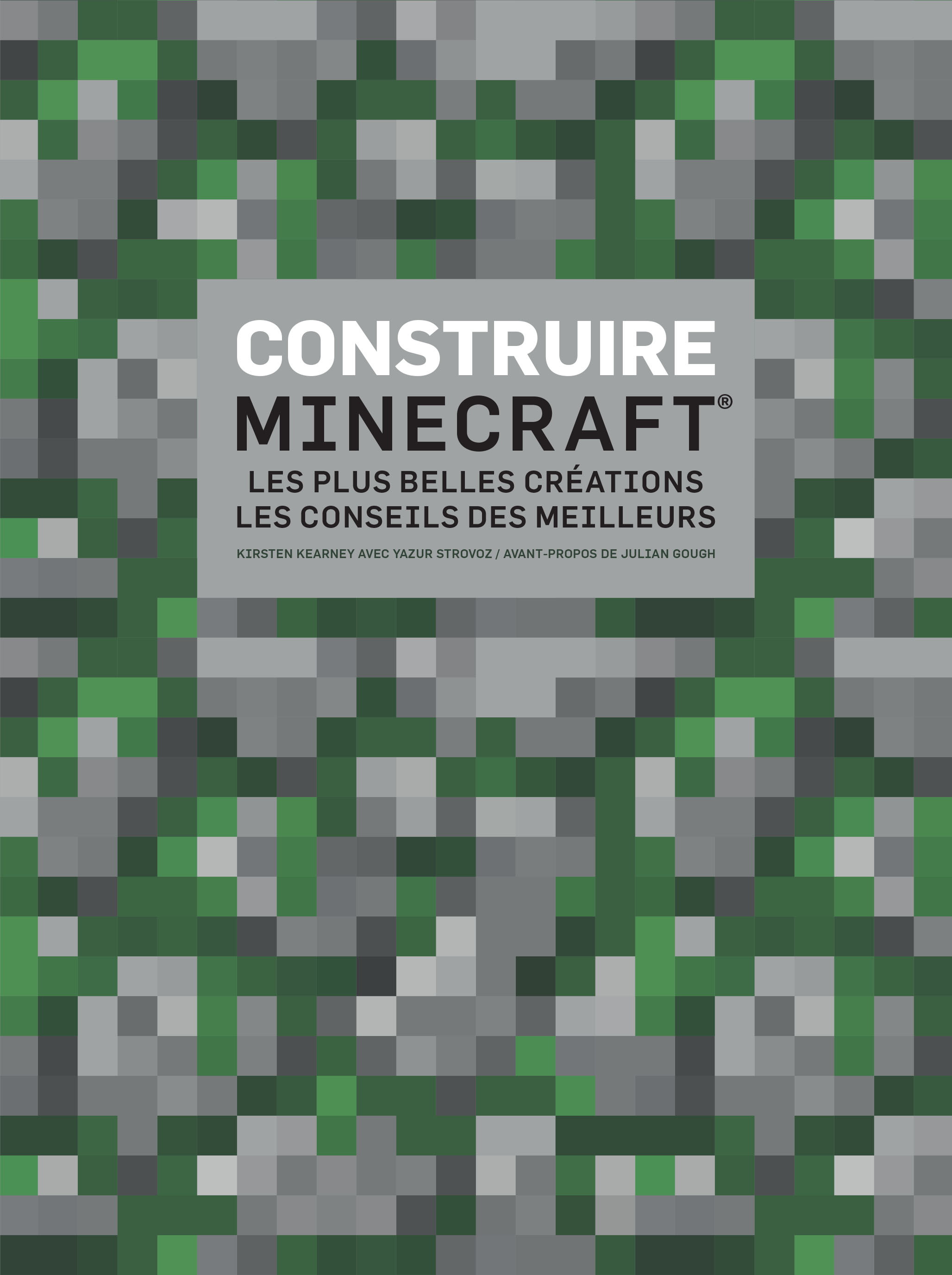 Construire Minecraft : Les plus belles créations : Les Conseils des meilleurs – Construire Minecraft : Les plus belles créations : Les Conseils des meilleurs - couv