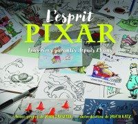 L'Esprit Pixar, Fous rires garantis depuis 25 ans