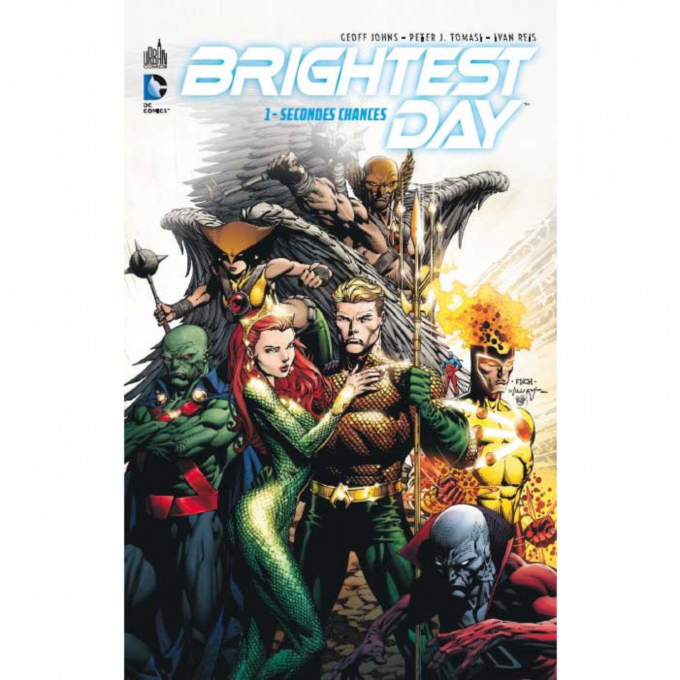 BRIGHTEST DAY – Tome 1: Livres Comics par Peter Tomasi, Edmond Tourriol, Geoff Johns, Collectif chez Urban Comics