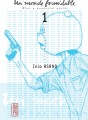Un Monde Formidable tome 1 Un Monde Formidable tome 1