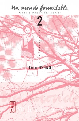 Un Monde Formidable tome 2 Un Monde Formidable tome 2
