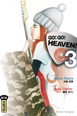 Go ! Go ! Heaven tome 3 Go ! Go ! Heaven tome 3