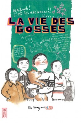 La Vie des Gosses tome 1 La Vie des Gosses tome 1