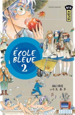Ecole bleue tome 2 Ecole bleue tome 2