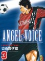 Angel Voice tome 3 Angel Voice tome 3