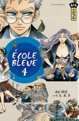 Ecole bleue tome 4 Ecole bleue tome 4