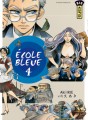 Ecole bleue tome 4