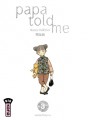 Papa told me tome 3