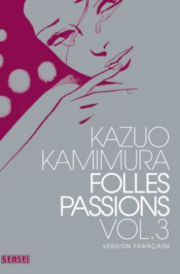 Folles passions tome 3 Folles passions tome 3